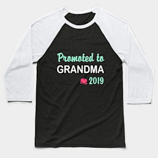 Promoted to Grandma 2019 Shirt - Grandmother Shirt Baseball T-Shirt